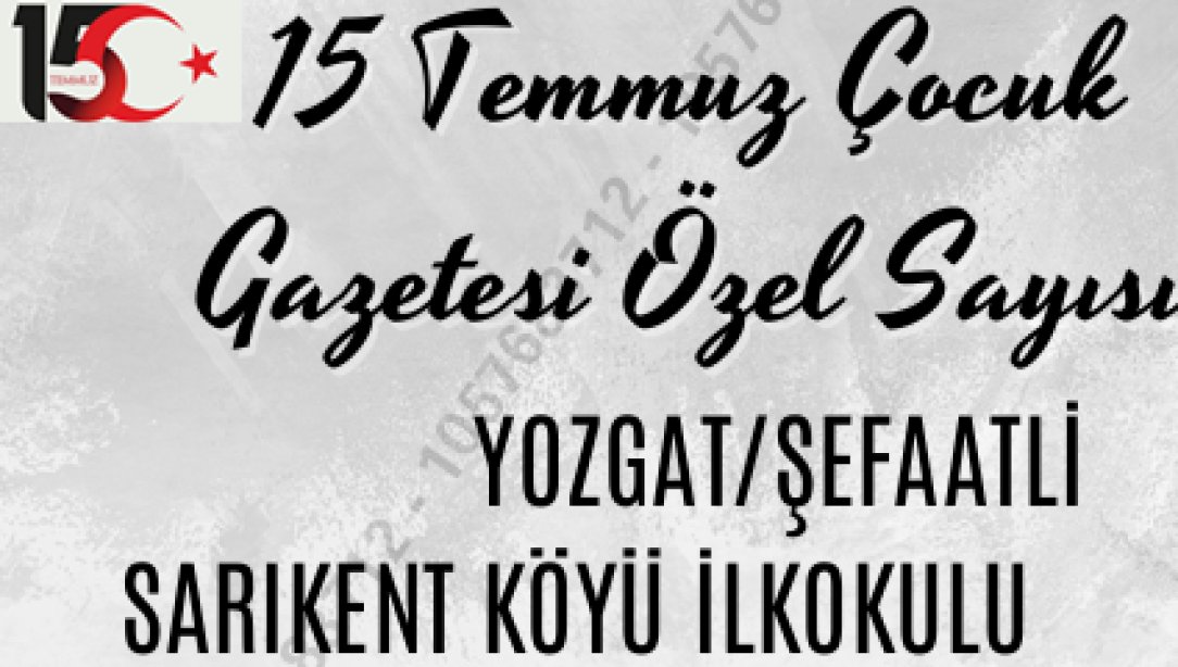 15 Temmuz Demokrasi ve Milli Birlik Günü Çocuk Gazetesi Özel Sayısı